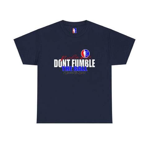 Rule#3 DONT FUMBLE
