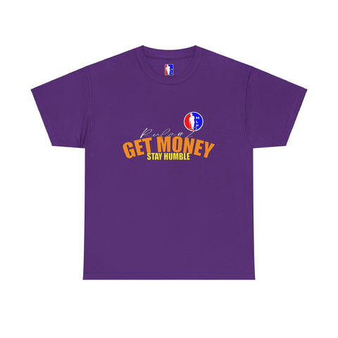 Rule#2 GET MONEY STAY HUMBLE