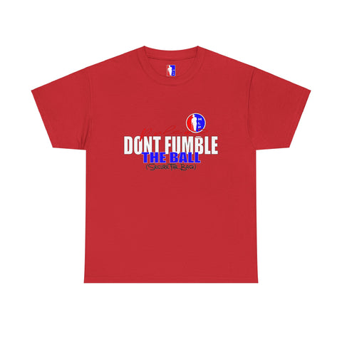Rule#3 DONT FUMBLE