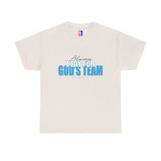 Rule#1 ALWAYS PLAY FOR GOD'S TEAM