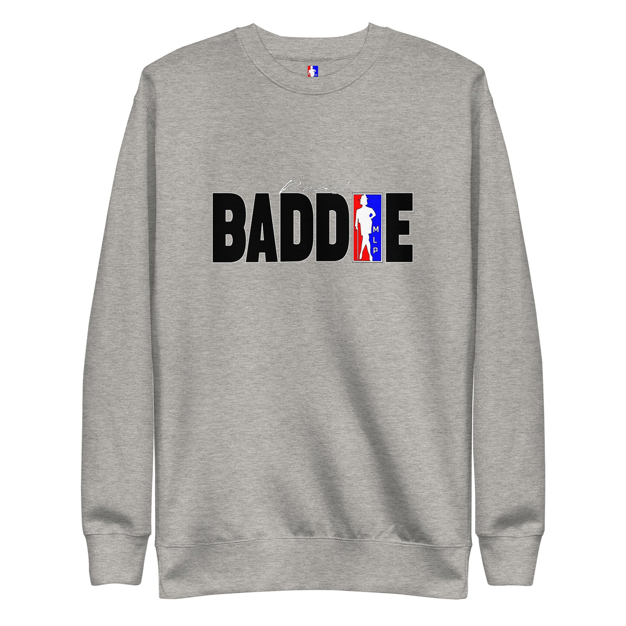 BADDIE Sweatshirt