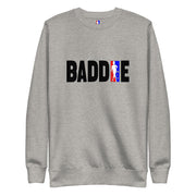 BADDIE Sweatshirt