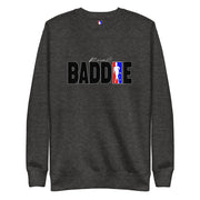 BADDIE Sweatshirt