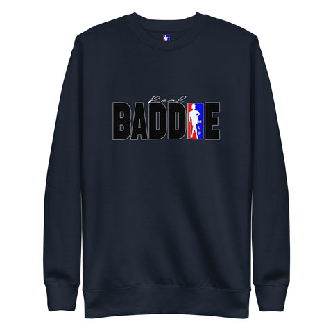 BADDIE Sweatshirt